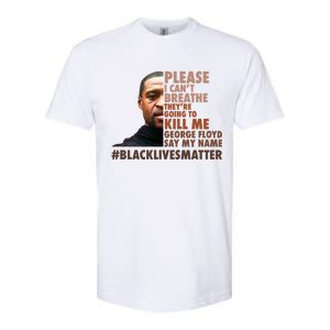 Please I Can't Breathe Geoge Floyd #BLM Softstyle CVC T-Shirt