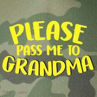 Please Pass Me To Grandma Legacy Tie Dye Trucker Hat