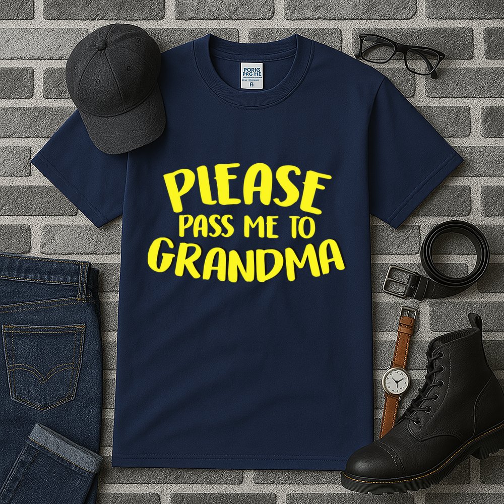 Please Pass Me To Grandma Tall T-Shirt