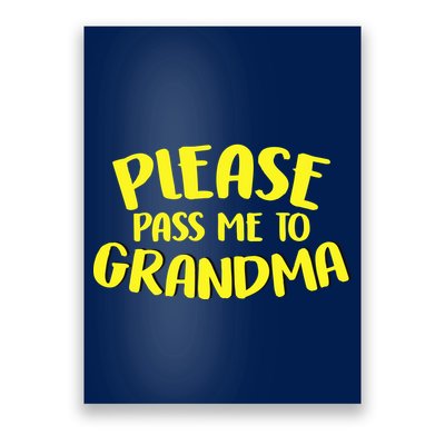 Please Pass Me To Grandma Poster