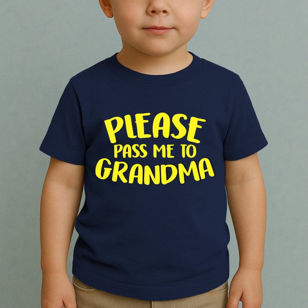 Please Pass Me To Grandma Toddler T-Shirt