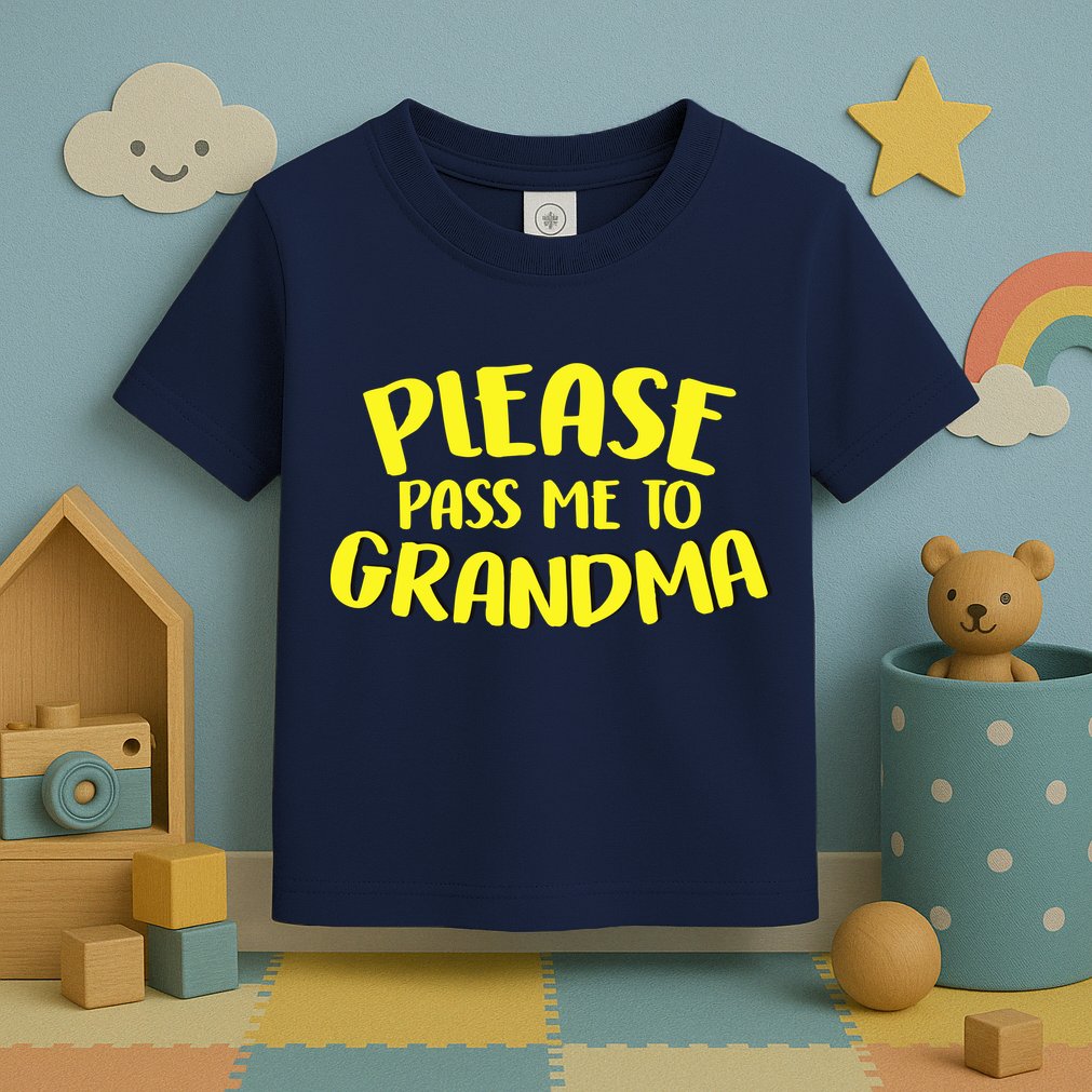 Please Pass Me To Grandma Toddler T-Shirt