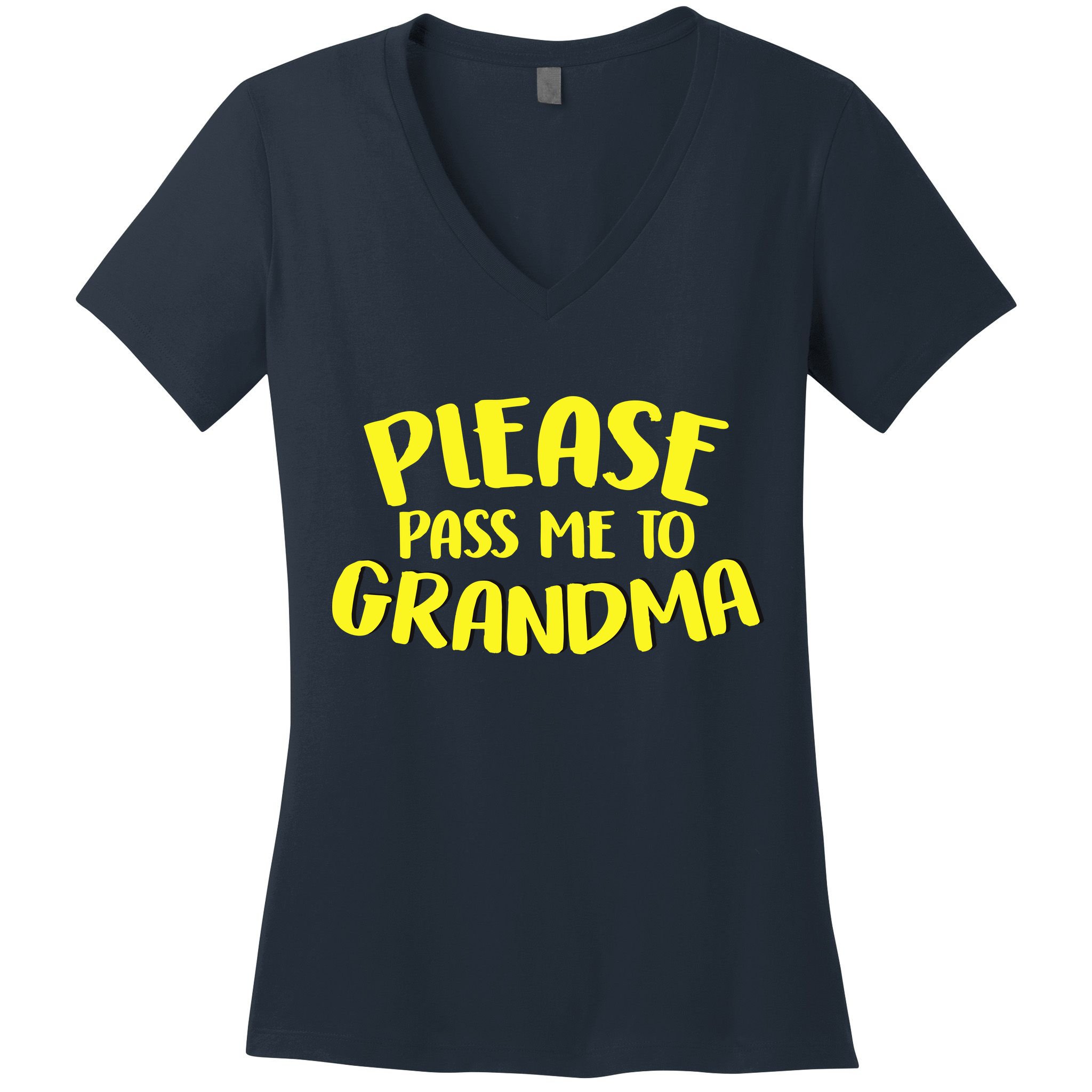 Please Pass Me To Grandma Women's V-Neck T-Shirt
