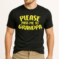 Please Pass Me To Grandpa Performance Shirt