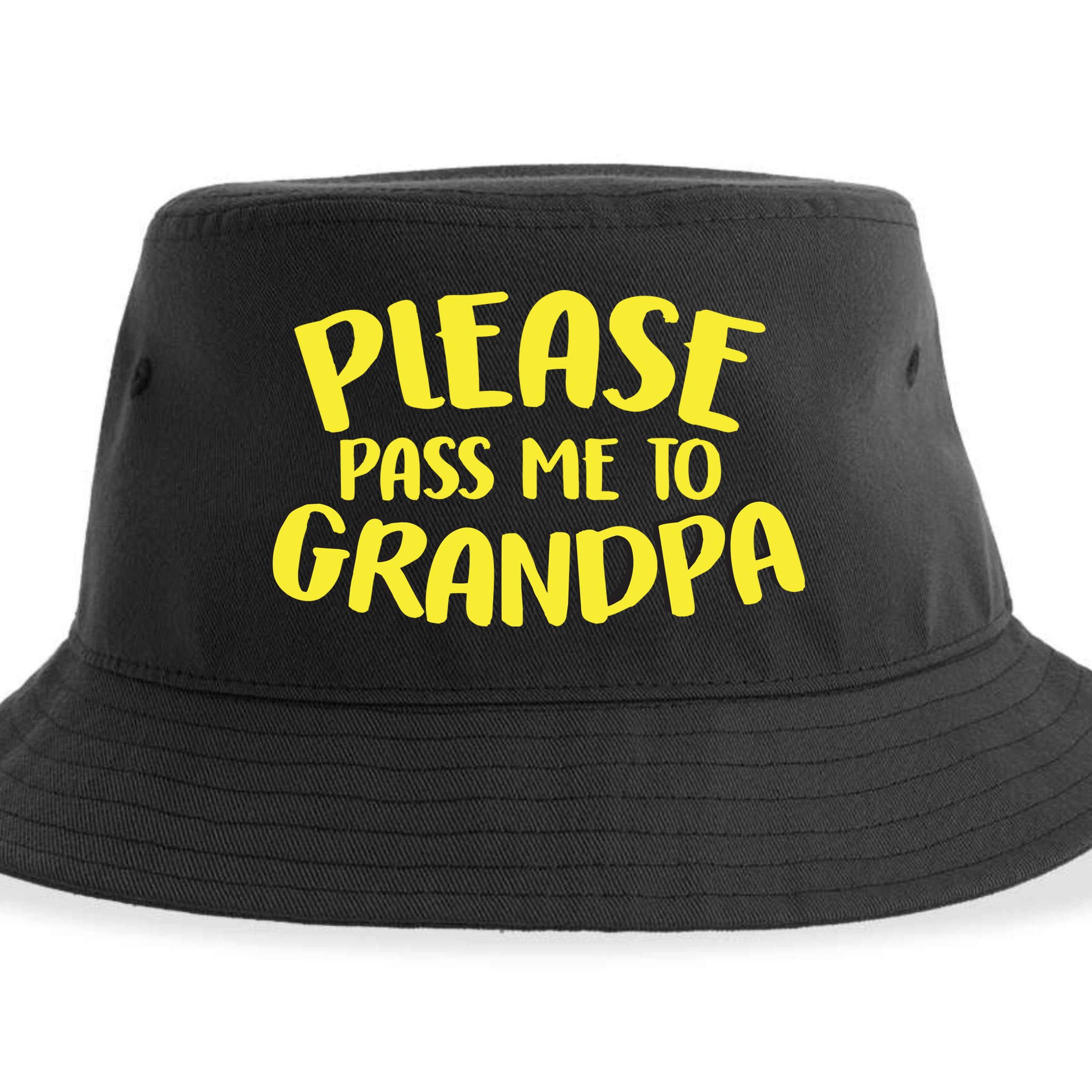 Please Pass Me To Grandpa Sustainable Bucket Hat