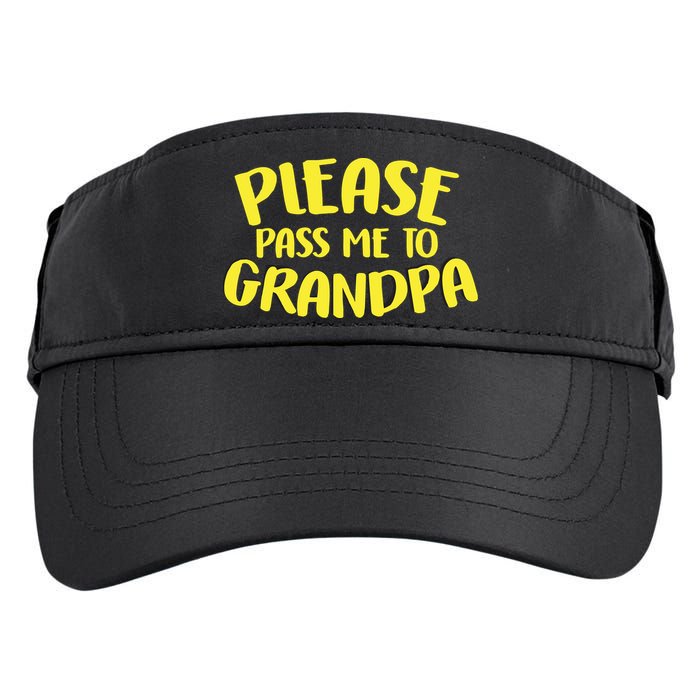 Please Pass Me To Grandpa Adult Drive Performance Visor