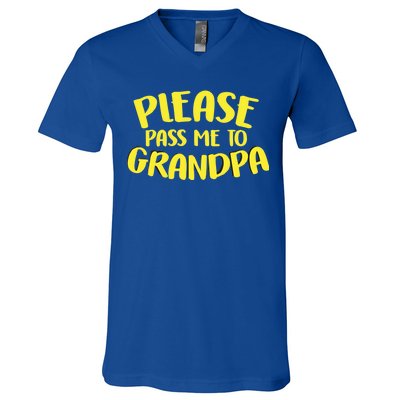 Please Pass Me To Grandpa V-Neck T-Shirt