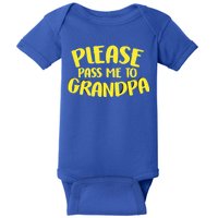 Please Pass Me To Grandpa Baby Bodysuit