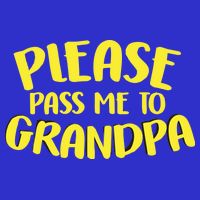 Please Pass Me To Grandpa Womens T-Shirt