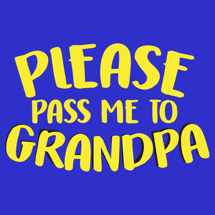 Please Pass Me To Grandpa Womens T-Shirt