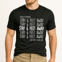 Please Remember Stay 6 Feet Away Cooling Performance Crew T-Shirt