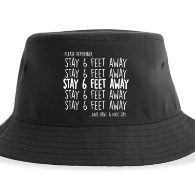 Please Remember Stay 6 Feet Away Sustainable Bucket Hat