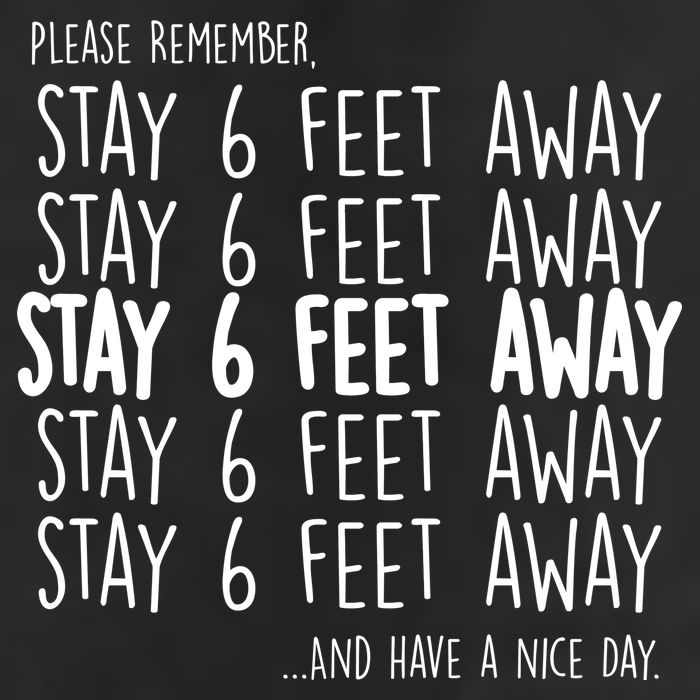 Please Remember Stay 6 Feet Away 11oz C Handle Ceramic Mug