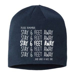 Please Remember Stay 6 Feet Away Sustainable Beanie