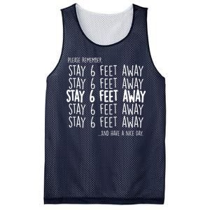 Please Remember Stay 6 Feet Away Mesh Reversible Basketball Jersey Tank