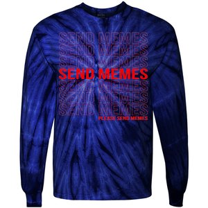 Please Send Memes Tie-Dye Long Sleeve Shirt