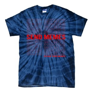 Please Send Memes Tie-Dye T-Shirt