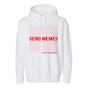 Please Send Memes Garment-Dyed Fleece Hoodie