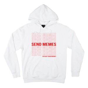 Please Send Memes Hoodie