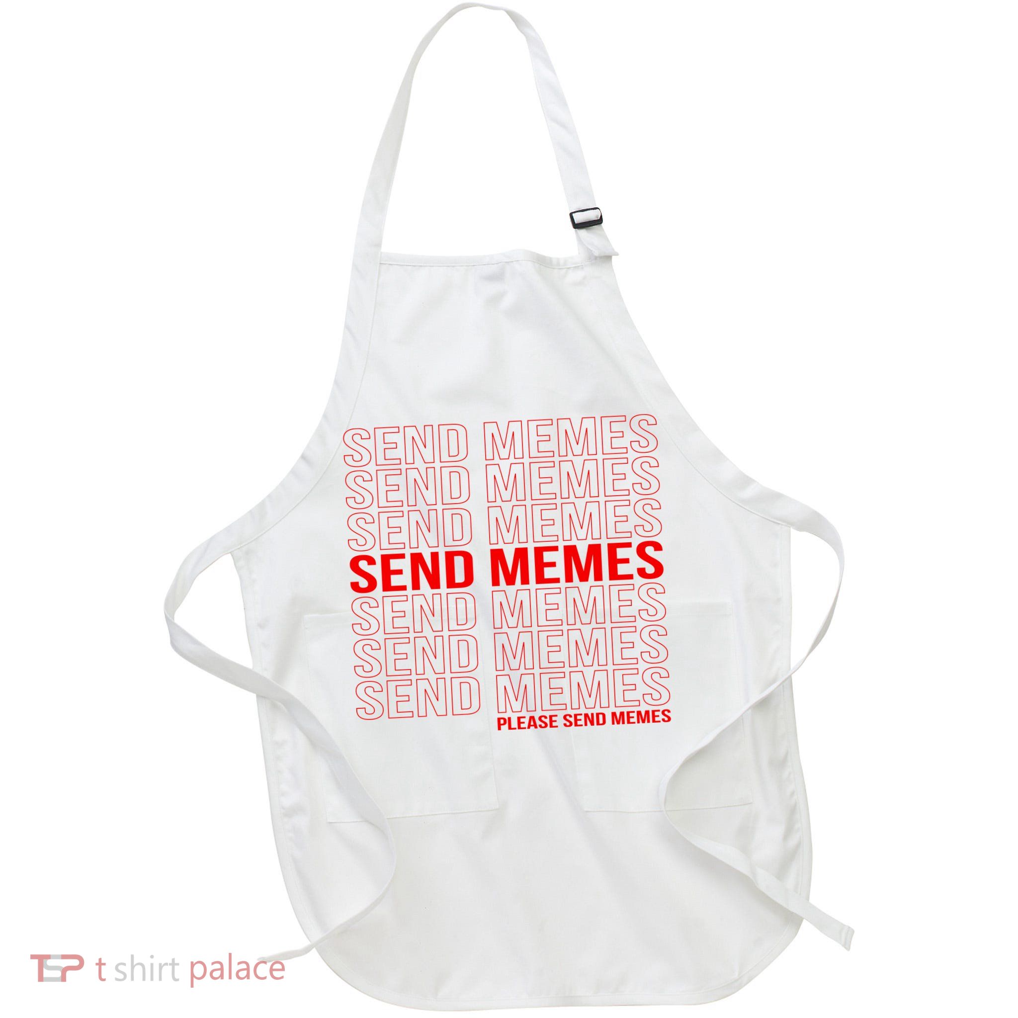 Please Send Memes Apron