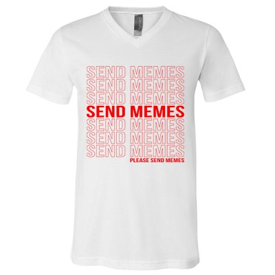Please Send Memes V-Neck T-Shirt