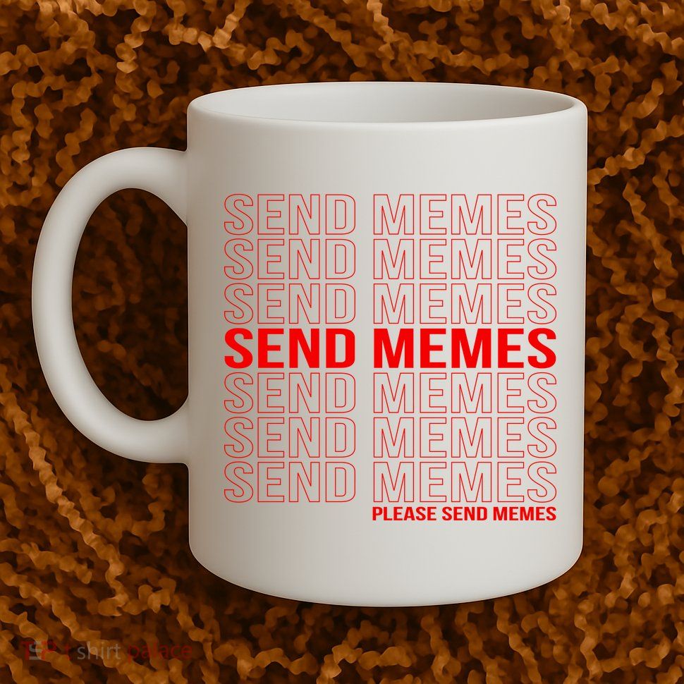 Please Send Memes Mug