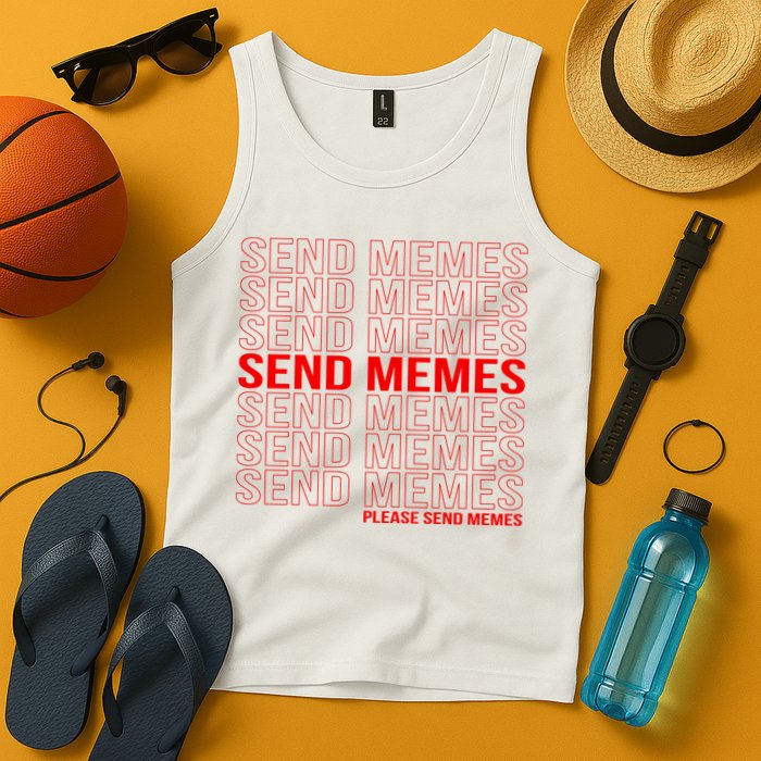 Please Send Memes Tank Top