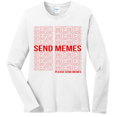 Please Send Memes Ladies Long Sleeve Shirt