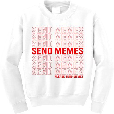 Please Send Memes Kids Sweatshirt