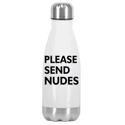 Please Send Nudes Stainless Steel Insulated Water Bottle