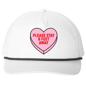 Please Stay 6 Feet Away Quarantine Anti-Valentine  Snapback Five-Panel Rope Hat