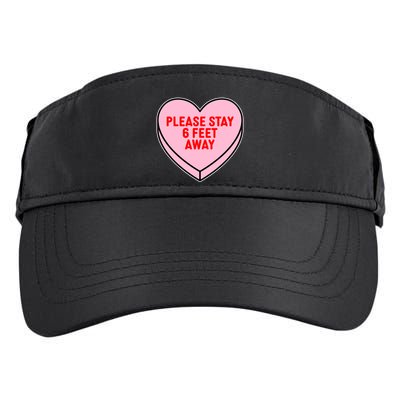 Please Stay 6 Feet Away Quarantine Anti-Valentine  Adult Drive Performance Visor
