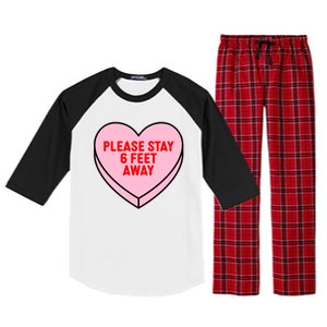 Please Stay 6 Feet Away Quarantine Anti-Valentine  Raglan Sleeve Pajama Set