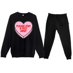 Please Stay 6 Feet Away Quarantine Anti-Valentine  Premium Crewneck Sweatsuit Set