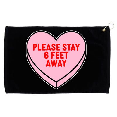 Please Stay 6 Feet Away Quarantine Anti-Valentine  Grommeted Golf Towel