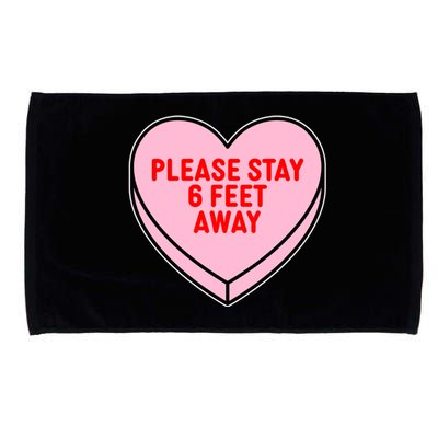 Please Stay 6 Feet Away Quarantine Anti-Valentine  Microfiber Hand Towel