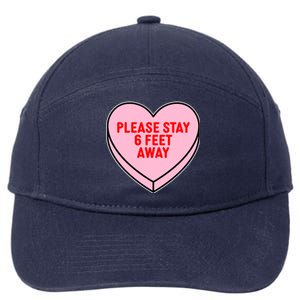 Please Stay 6 Feet Away Quarantine Anti-Valentine  7-Panel Snapback Hat