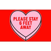 Please Stay 6 Feet Away Quarantine Anti-Valentine  Bumper Sticker