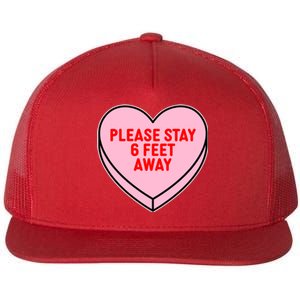 Please Stay 6 Feet Away Quarantine Anti-Valentine  Flat Bill Trucker Hat