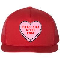 Please Stay 6 Feet Away Quarantine Anti-Valentine  Flat Bill Trucker Hat