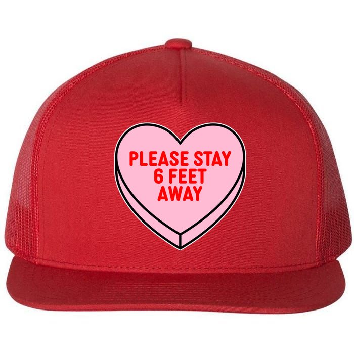 Please Stay 6 Feet Away Quarantine Anti-Valentine  Flat Bill Trucker Hat