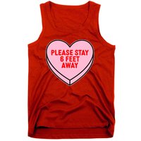 Please Stay 6 Feet Away Quarantine Anti-Valentine  Tank Top