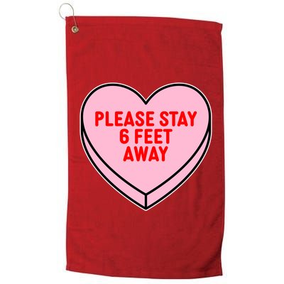 Please Stay 6 Feet Away Quarantine Anti-Valentine  Golf Towel