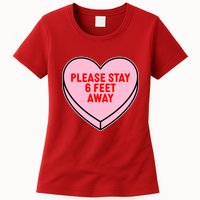 Please Stay 6 Feet Away Quarantine Anti-Valentine  Womens T-Shirt