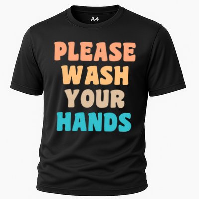 Please Wash Your Hands Performance Shirt
