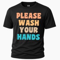 Please Wash Your Hands Cooling Performance Crew T-Shirt