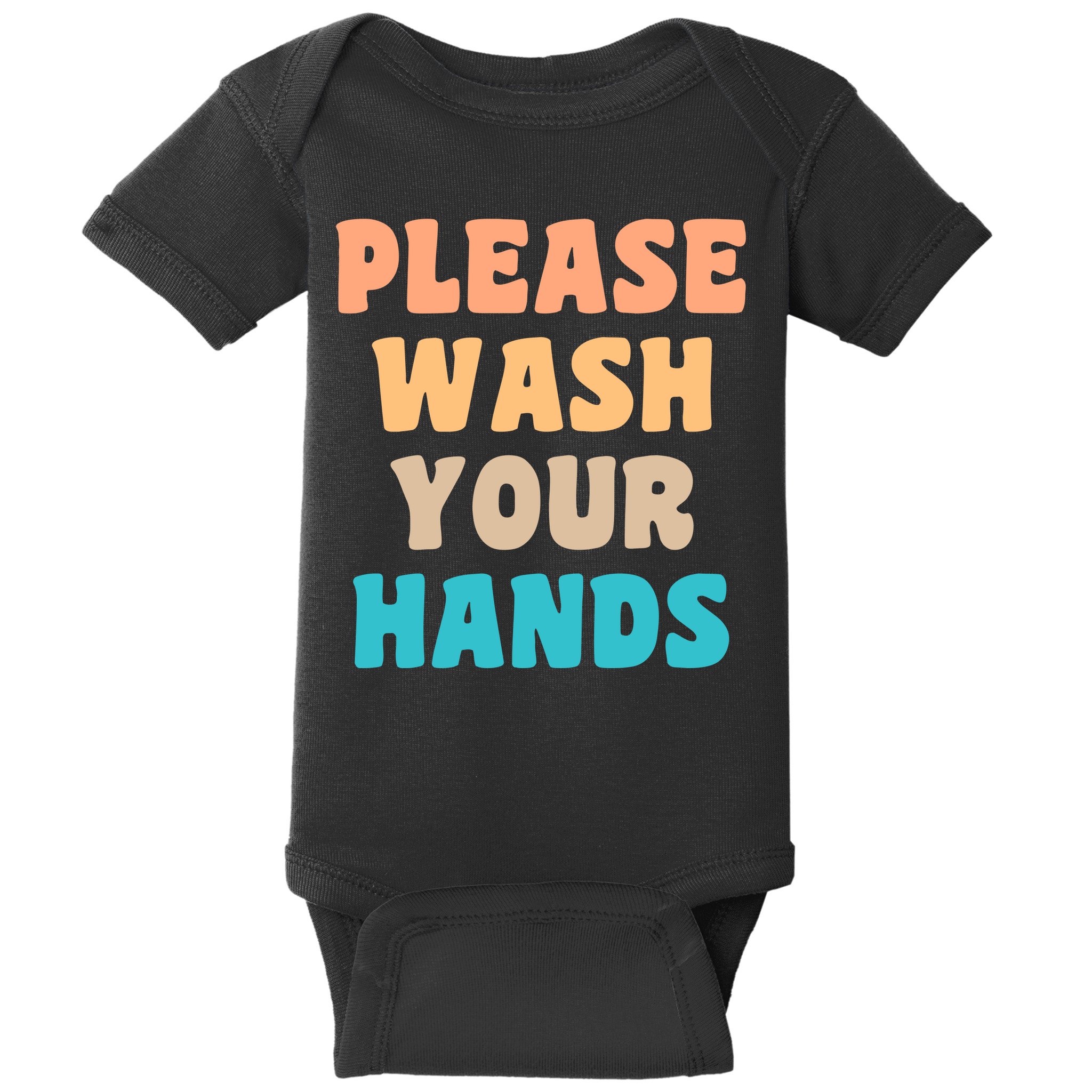 Please Wash Your Hands Baby Bodysuit