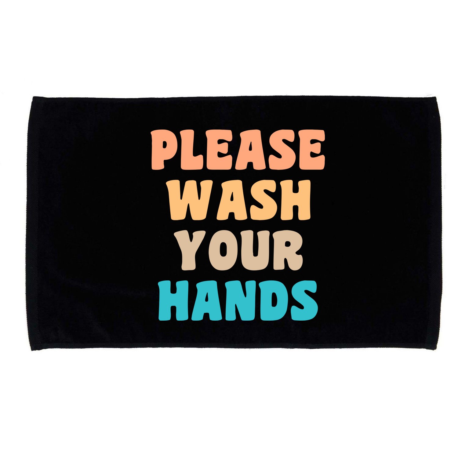 Please Wash Your Hands Microfiber Hand Towel