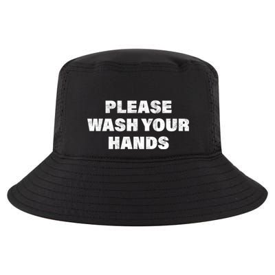 Please Wash Your Hands Coronavirus Cool Comfort Performance Bucket Hat