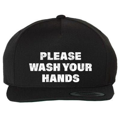 Please Wash Your Hands Coronavirus Wool Snapback Cap